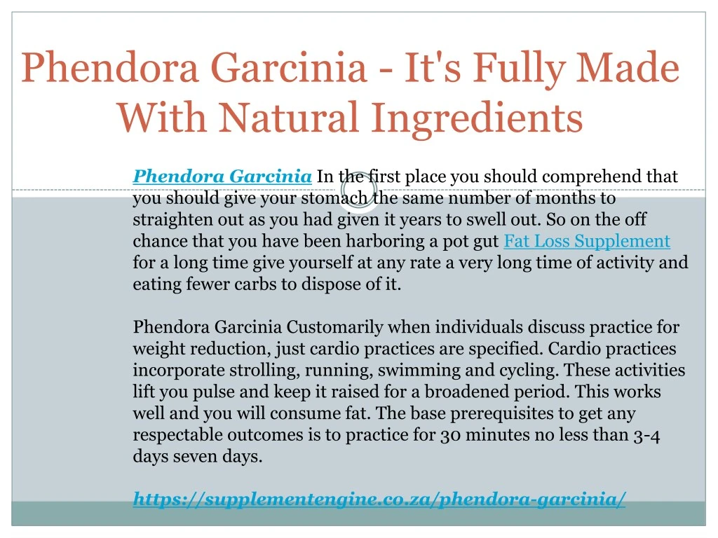 phendora garcinia it s fully made with natural