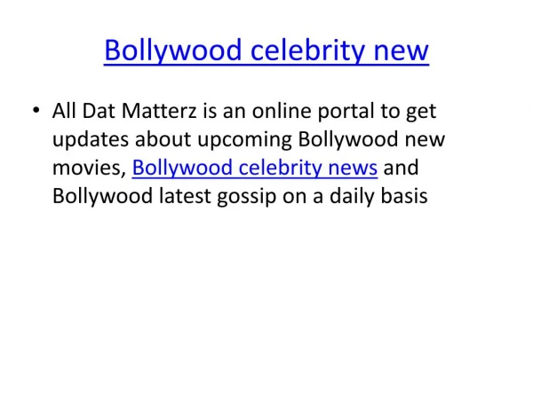 bollywood celebrity news|interesting facts of life|fashion style|healthy foods to eat