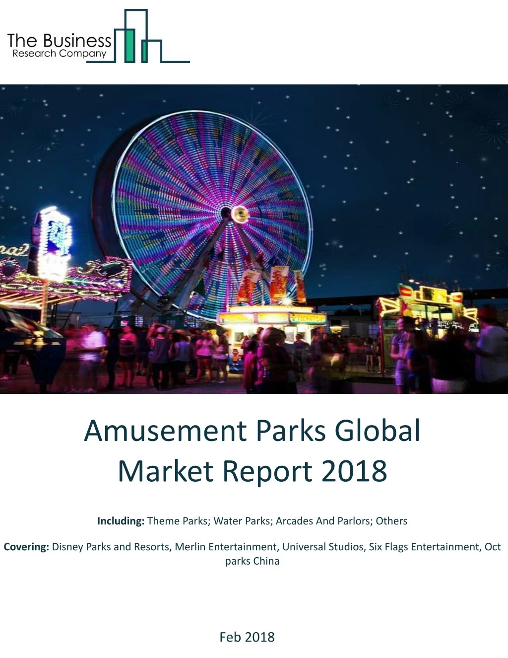 amusement parks global market report 2018