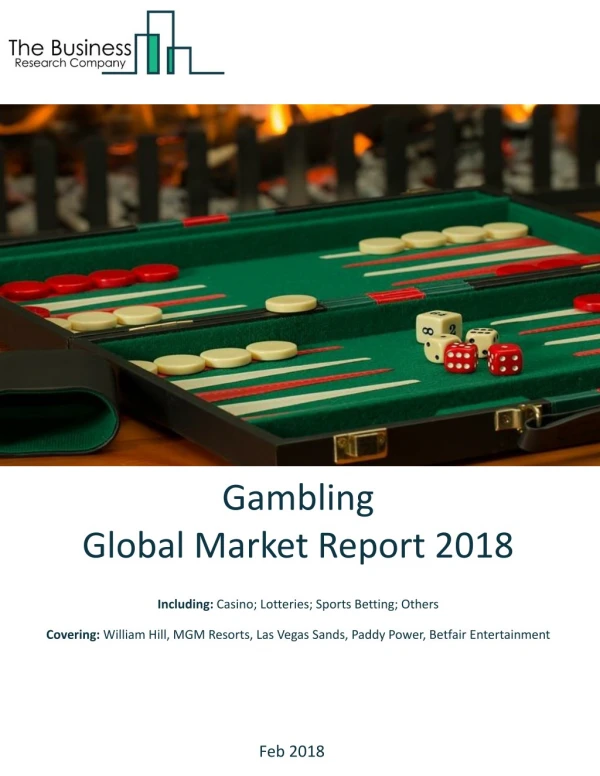 Gambling Global Market Report 2018