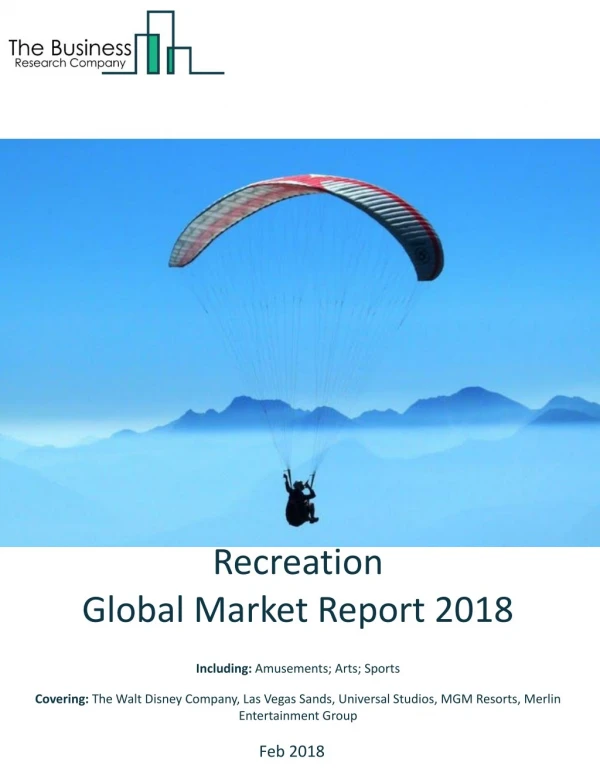 Recreation Global Market Report 2018