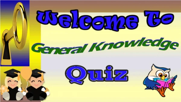 Quiz General Knowledge PPt