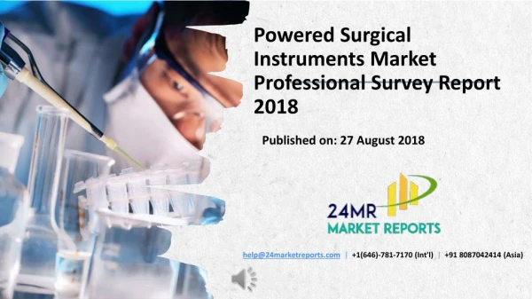 Global Powered Surgical Instruments Market Professional Survey Report 2018
