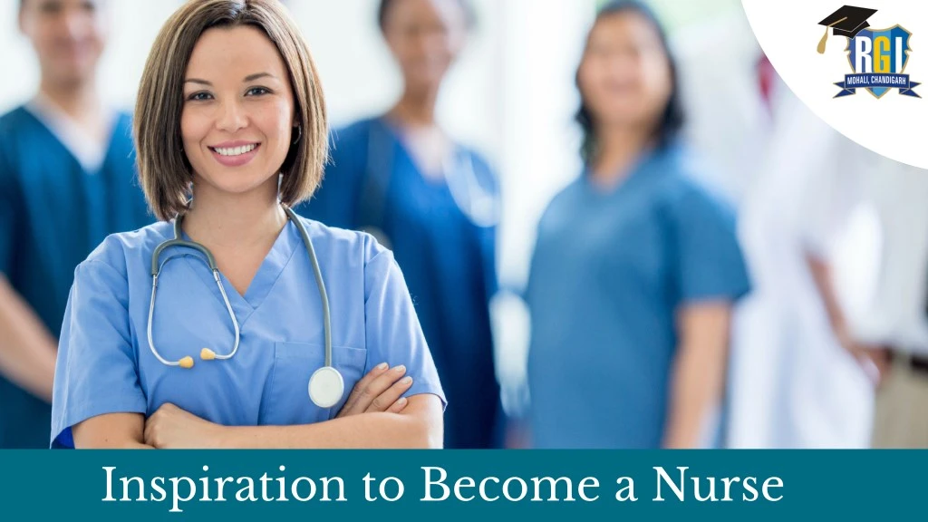inspiration to become a nurse inspiration