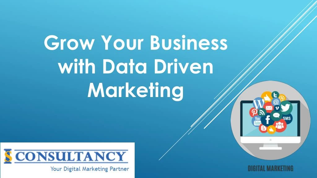 grow your business with data d riven marketing
