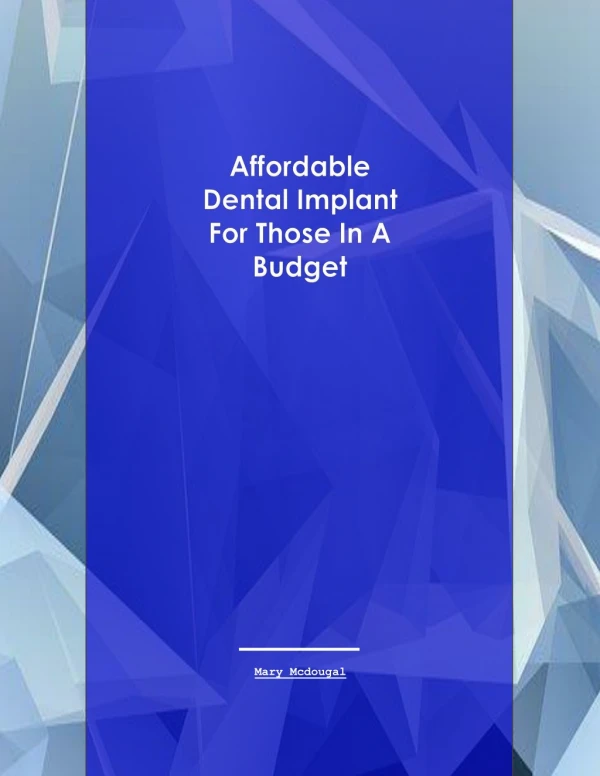Affordable Dental Implant For Those In A Budget