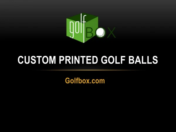 Custom Printed Golf Balls - golfbox.com