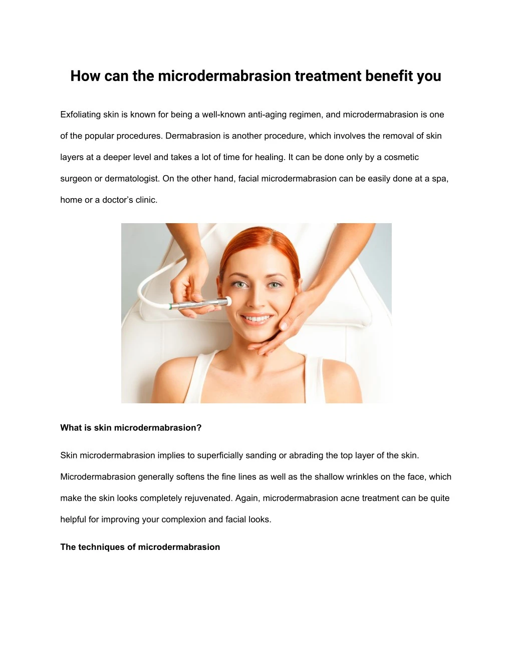 how can the microdermabrasion treatment benefit