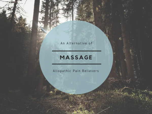 Massage Therapy - An Alternative to Pain Relievers