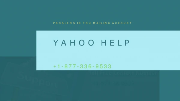 Yahoo Help us 1-877-336-9533