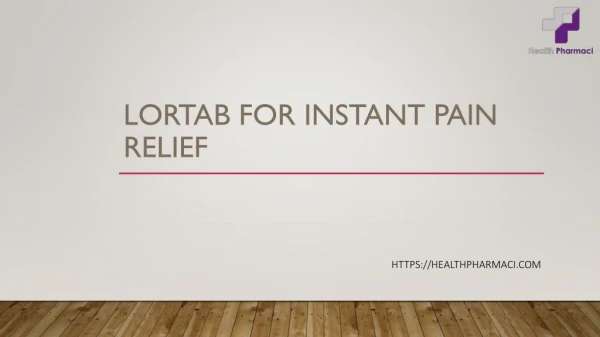 Buy Lortab Online For Instant Pain Relief