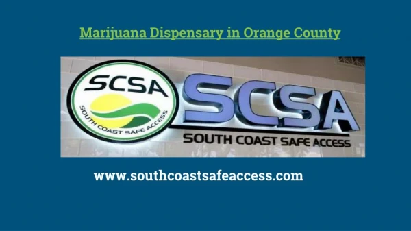 Search Dispensary for the CBD Oil in Orange County | South Coast Safe Access