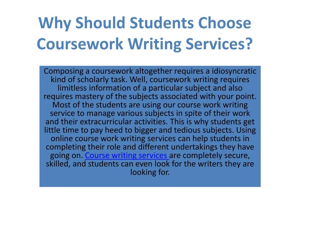 why should students choose coursework writing services