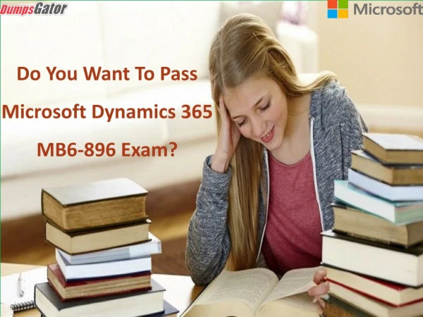 Microsoft Dynamics 365 MB6-896 Questions Answers Dumps
