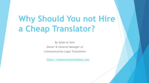 Why you should not hire cheap translator?