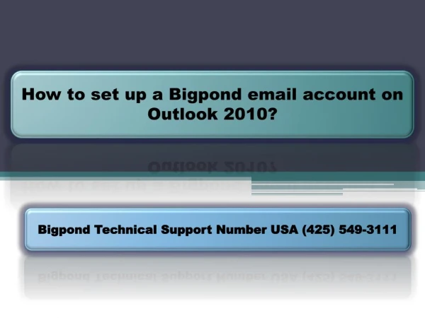 How to set up a Bigpond email account on Outlook 2010?