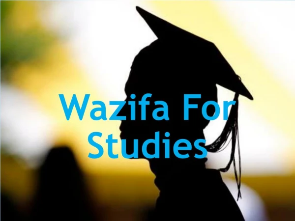 Wazifa to increase concentration in studies