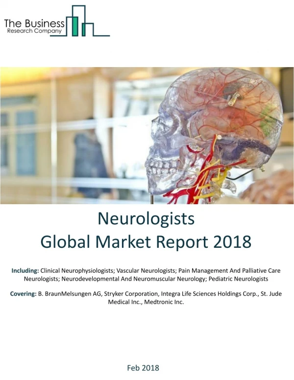 Neurologists Global Market Report 2018