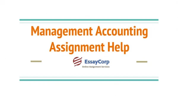Managemenet Accounting Assignment help by Experts