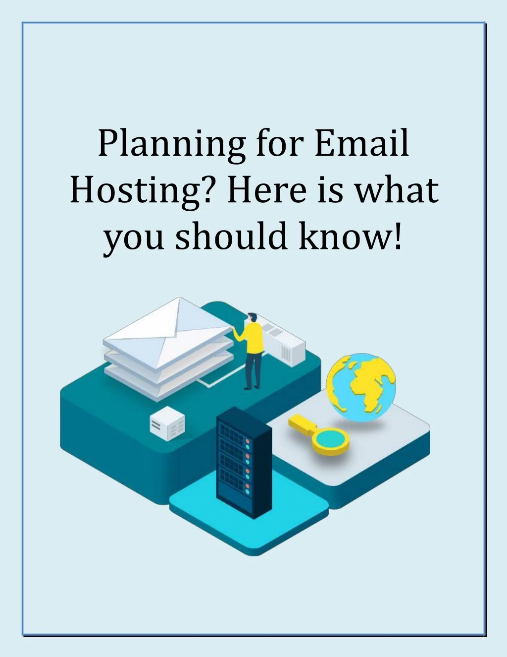 planning for email hosting here is what
