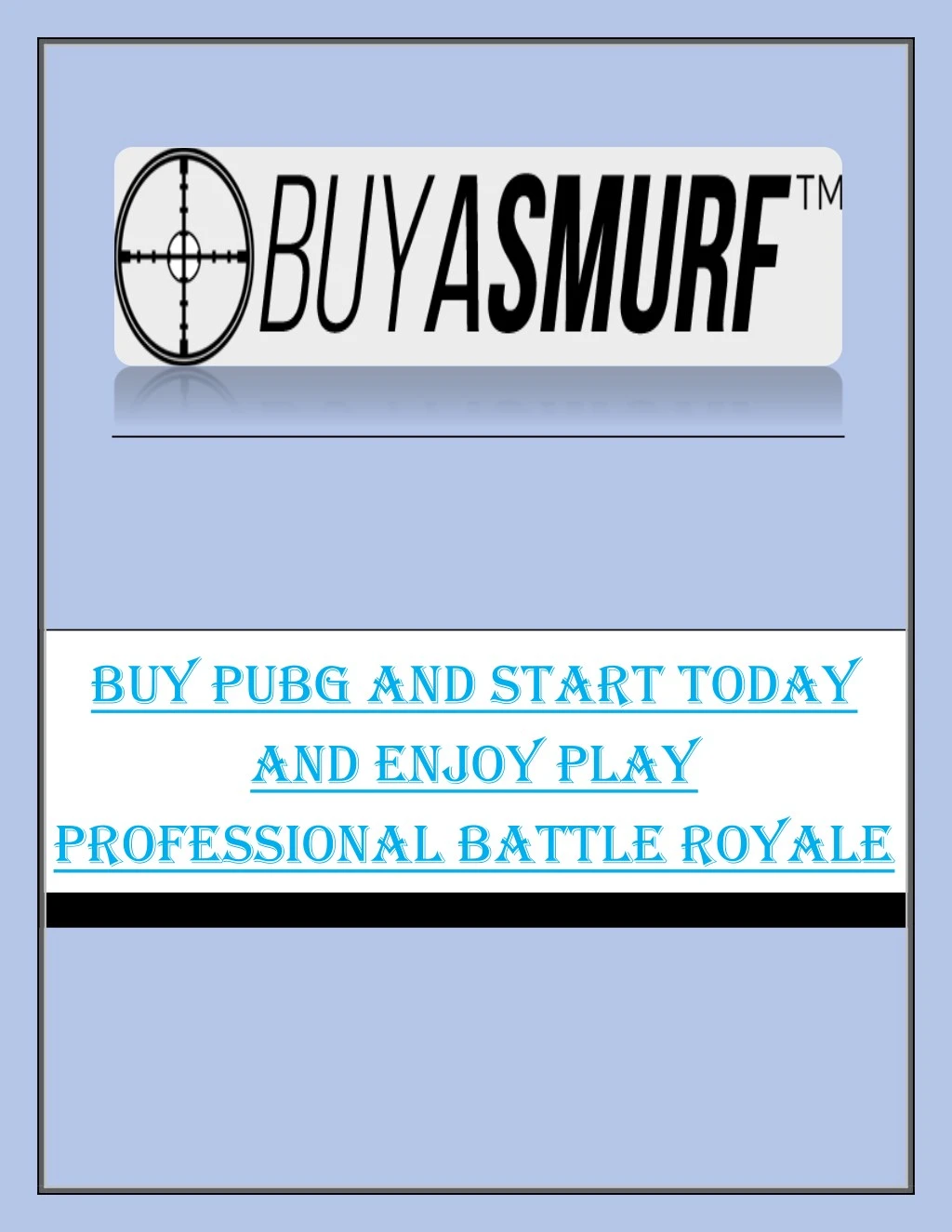 buy pubg and start today and enjoy play