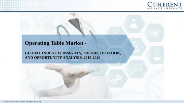 Operating Table Market to Surpass US$ 4 Billion by 2026