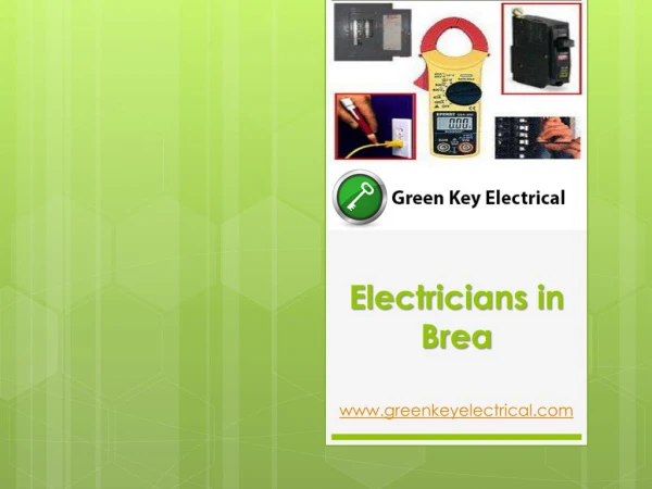 Electricians in Brea - www.greenkeyelectrical.com