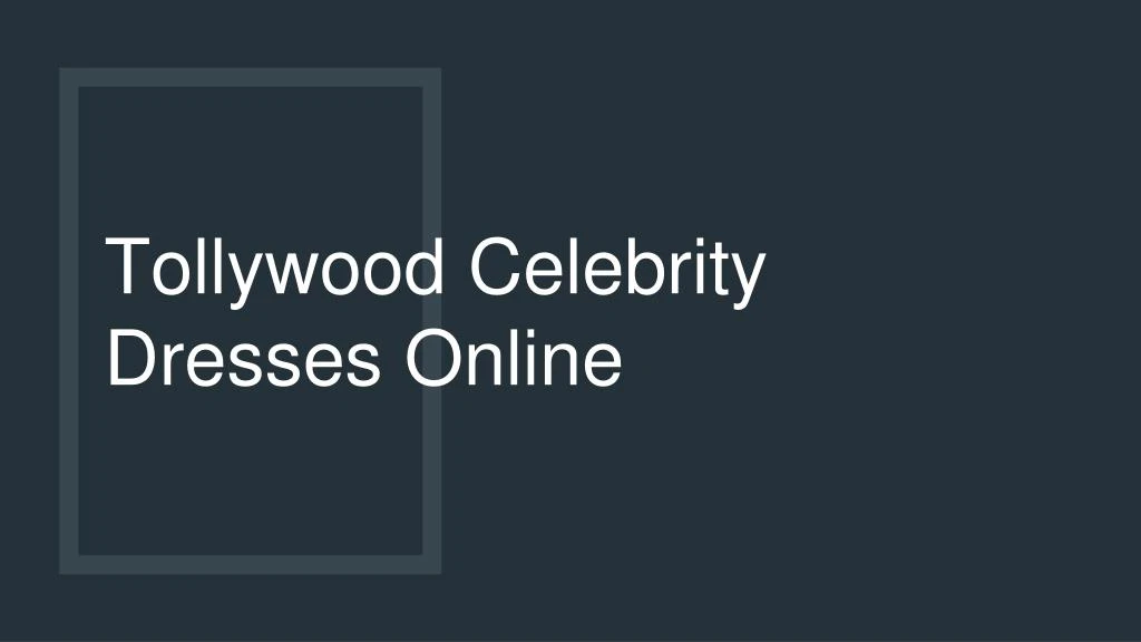 tollywood celebrity dresses online