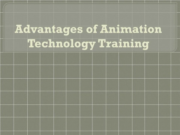 Advantages of Animation Technology Training