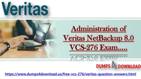 Veritas 2018 VCS-276 Exam Dumps - VCS-276 Braindumps Dumps4download