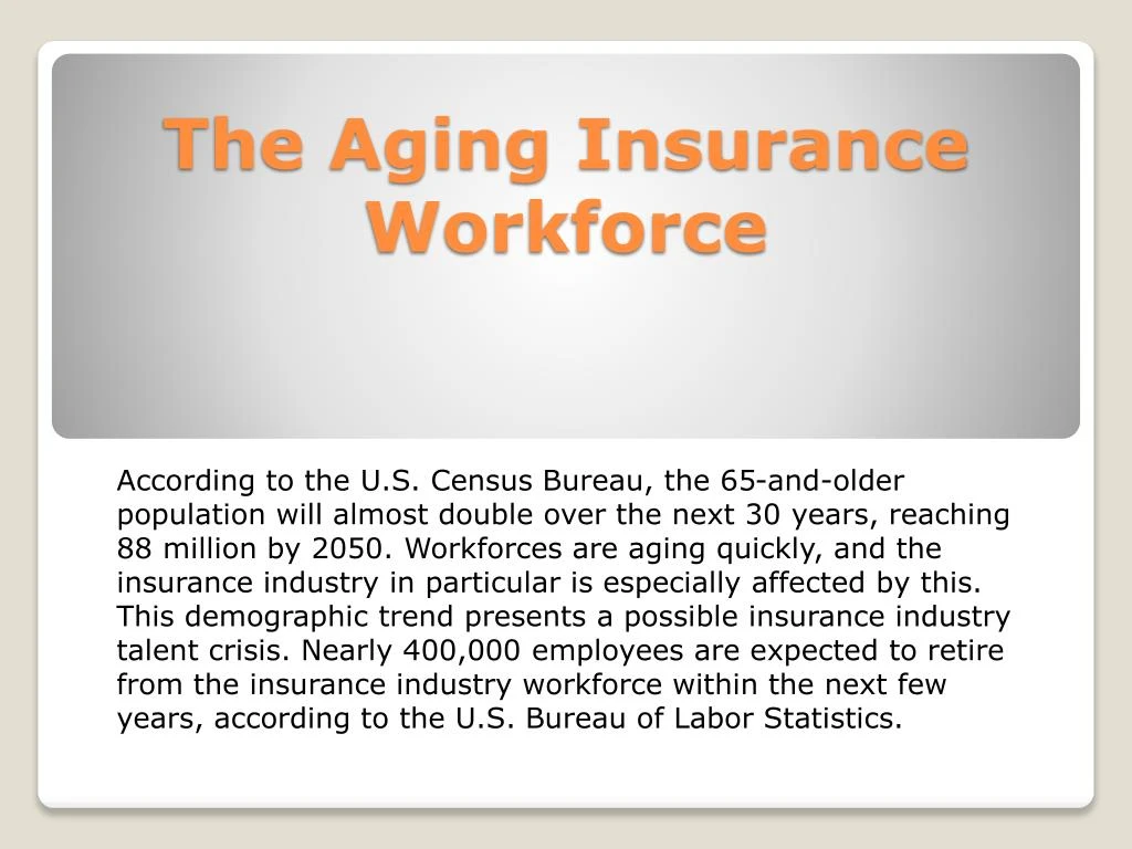 the aging insurance workforce