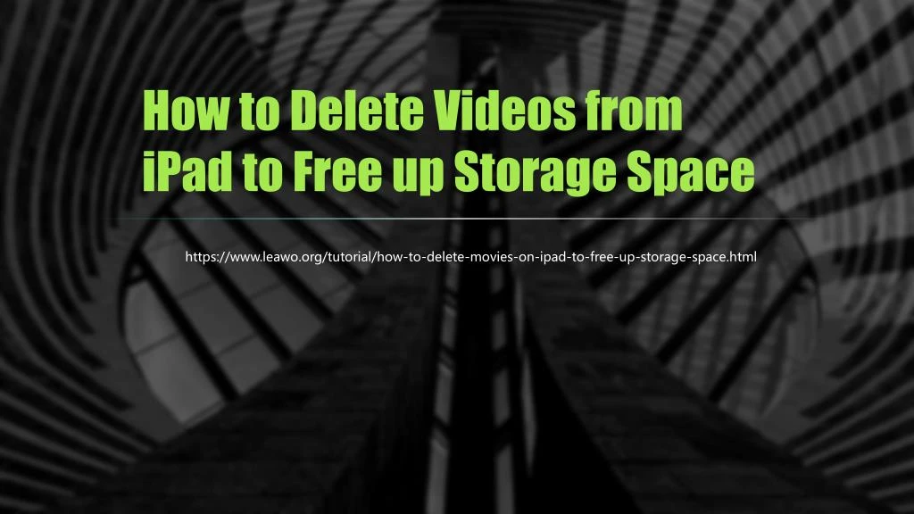 how to delete videos from ipad to free up storage