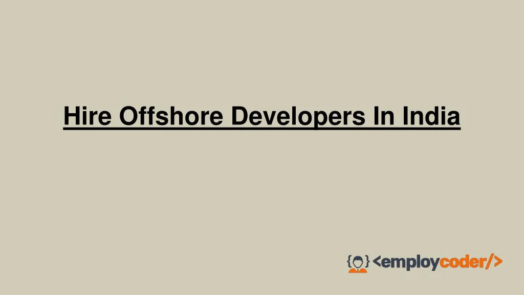 hire offshore developers in india