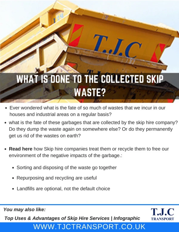 What is Done to the Collected Skip Waste?