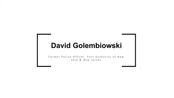 David Golembiowski From Huntington Station, New York