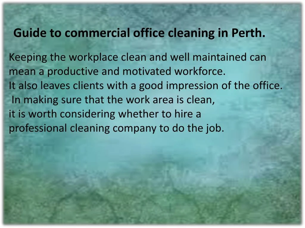 guide to commercial office cleaning in perth