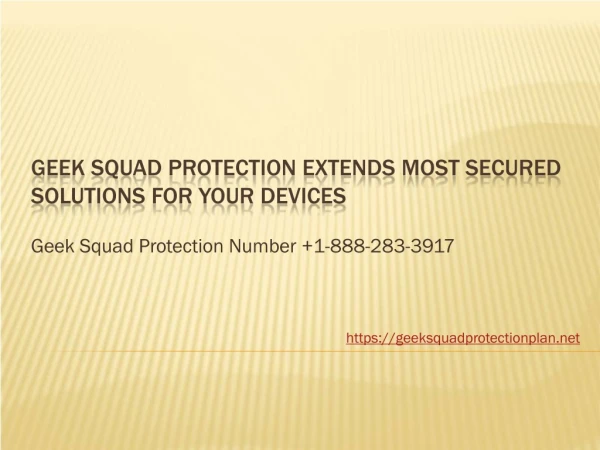 Geek Squad Protection Extends Most Secured Solutions for Your Devices- Free PDF