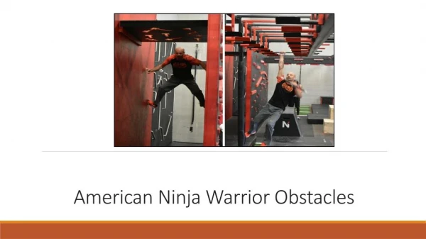 American Ninja Warrior obstacles and courses