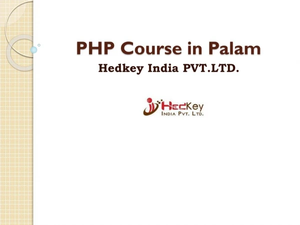 PHP Course in Palam | Hedkey India PVT.LTD.