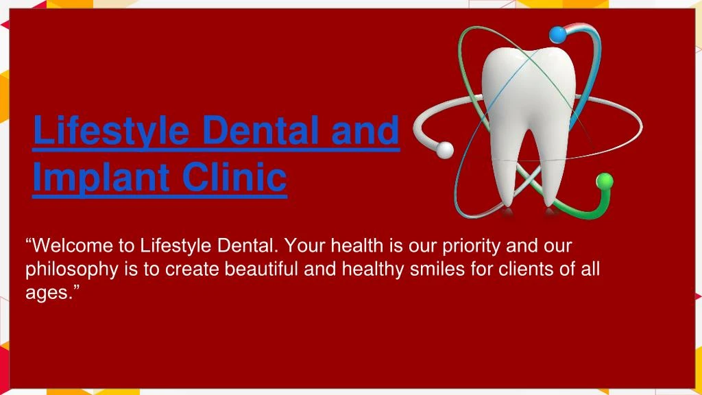 lifestyle dental and implant clinic