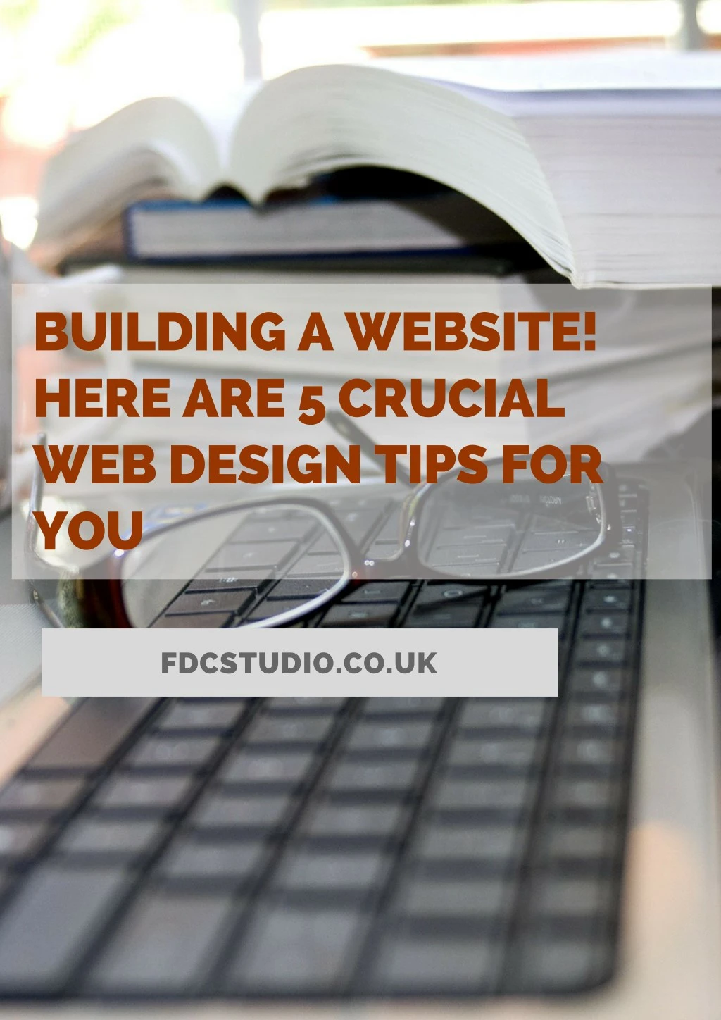building a website here are 5 crucial web design