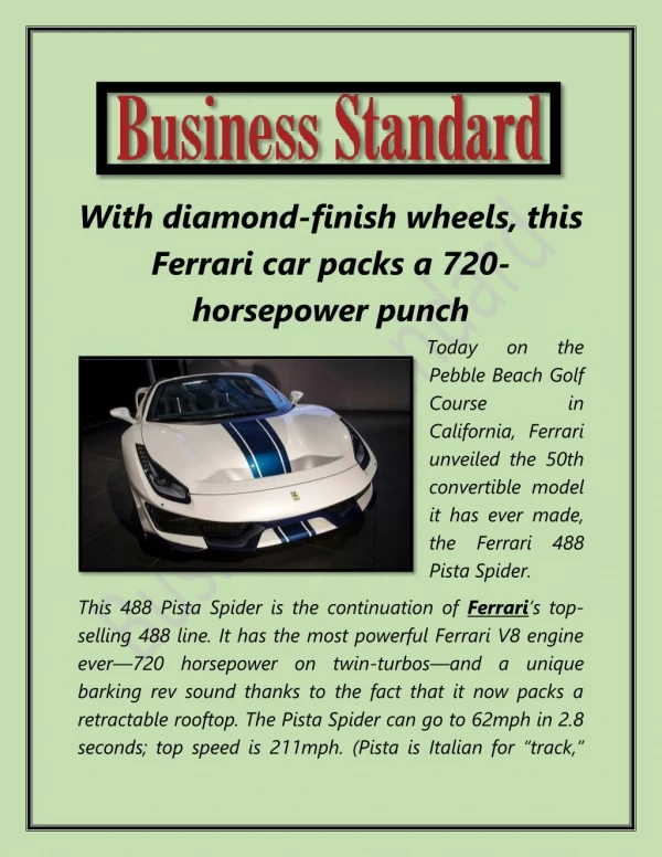 With diamond-finish wheels, this Ferrari car packs a 720-horsepower punch