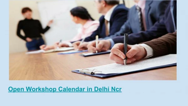 open workshop calendar in delhi ncr