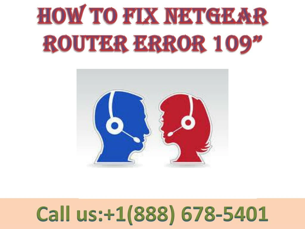 how to fix netgear router error 109