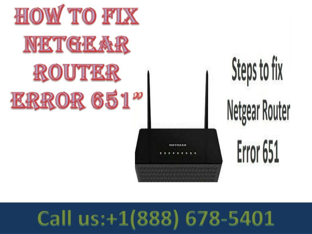 how to fix netgear router error 651