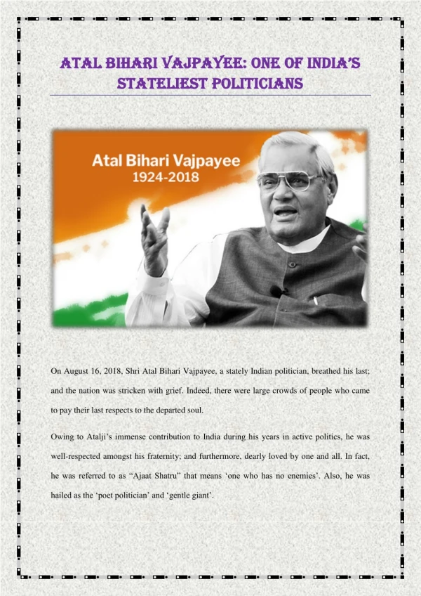 Atal Bihari Vajpayee: One of Indiaâ€™s Stateliest Politicians