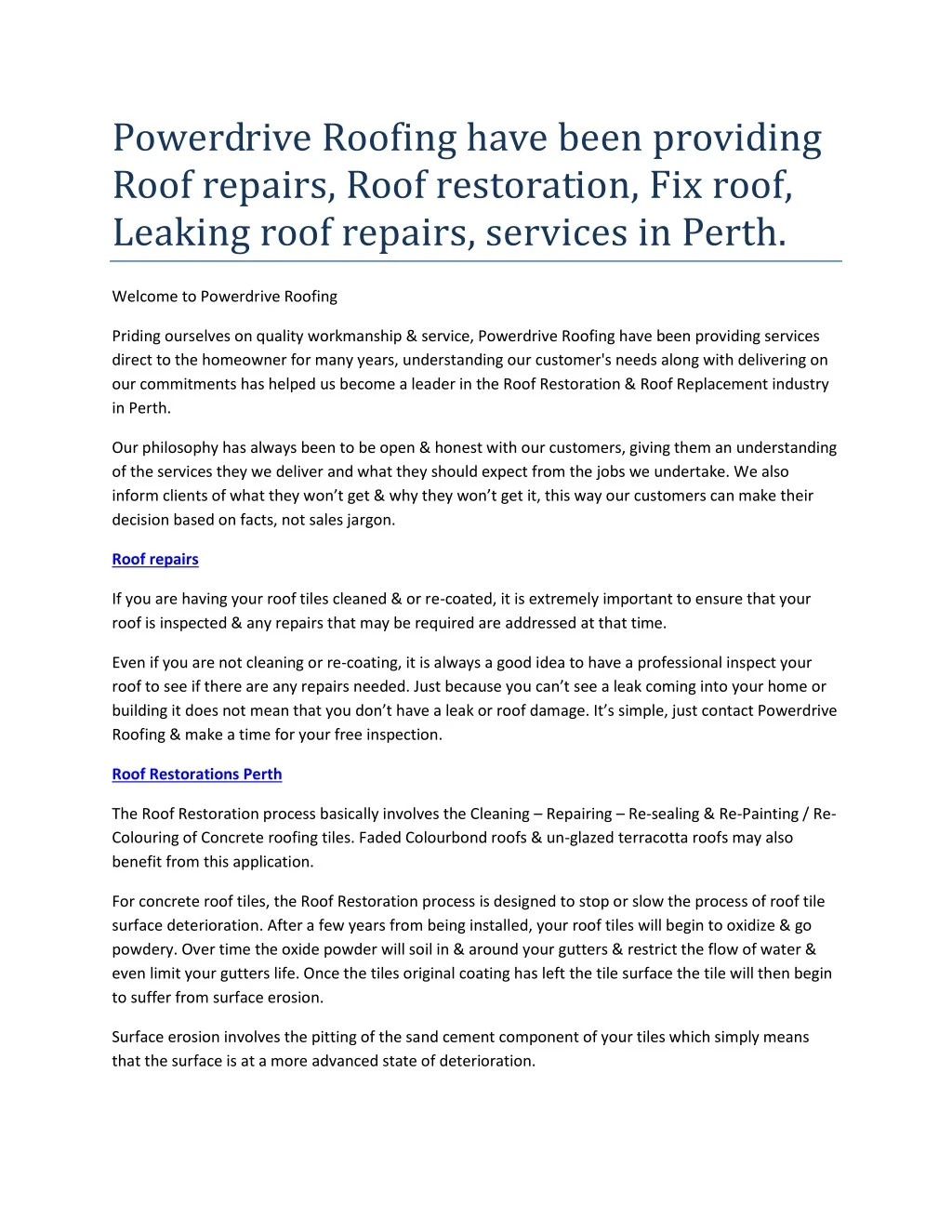 powerdrive roofing have been providing roof