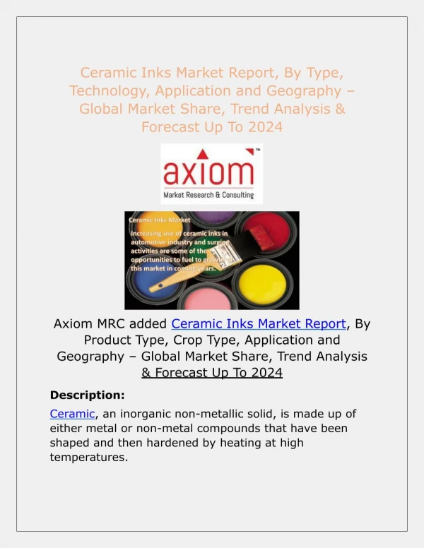 Ceramic Inks Market Growth Analysis and Future Demand with Forecast up to 2024