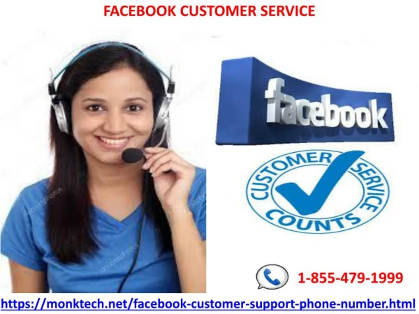 Reckoned for giving prompt help and Facebook Customer Service 1-855-479-1999