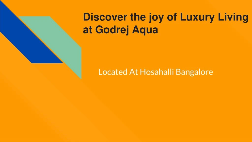 discover the joy of luxury living at godrej aqua